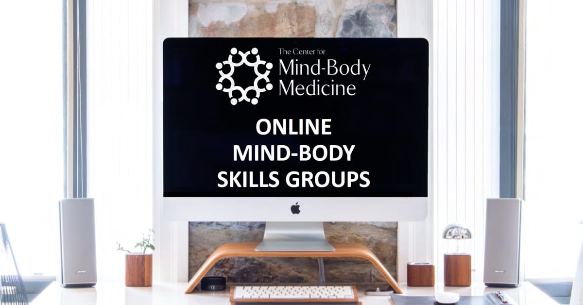 Reduce Stress and Build Resilience with Online Mind-Body Skills Groups ...